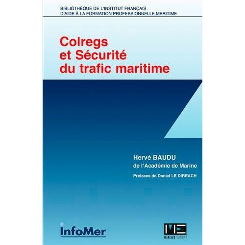 Colregs Et Sécurité Du Trafic Maritime