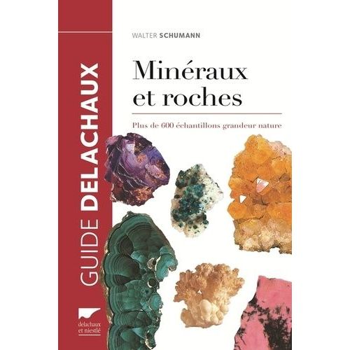Minéraux Et Roches - Plus De 600 Échantillons Grandeur Nature