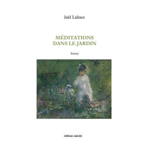Méditations Dans Le Jardin