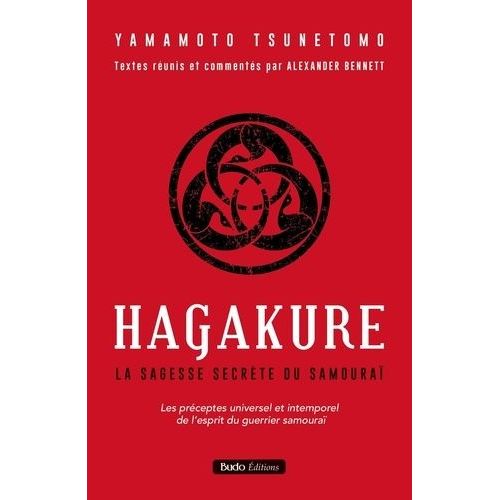 Hagakure - La Sagesse Secrète Du Samouraï