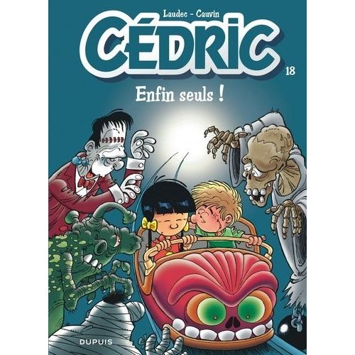 Cédric - Tome 18 - Enfin Seuls !