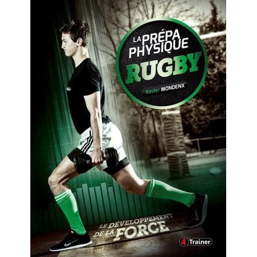 La Prépa Physique Rugby - Tome 2, Le Développement De La Force