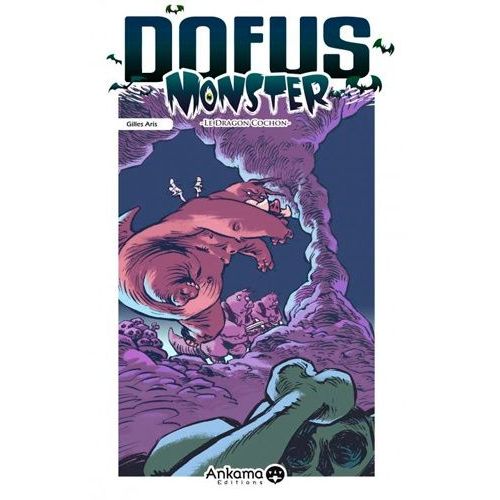 Dofus Monster - Tome 2 : Le Dragon Cochon