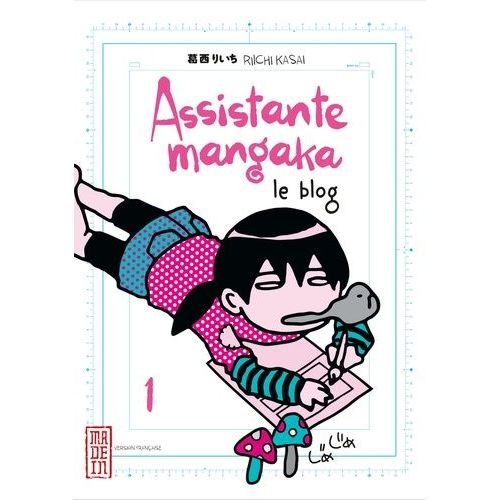 Assistante Mangaka Le Blog - Tome 1