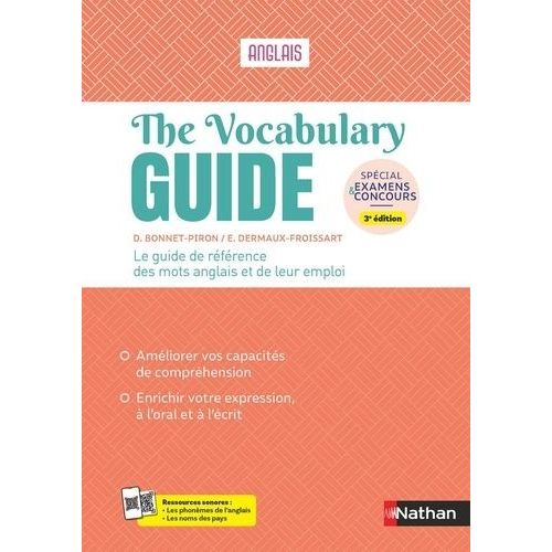 The Vocabulary Guide Anglais - Les Mots Anglais Et Leur Emploi