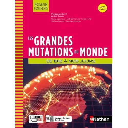 Les Grandes Mutations Du Monde - De 1913 À Nos Jours