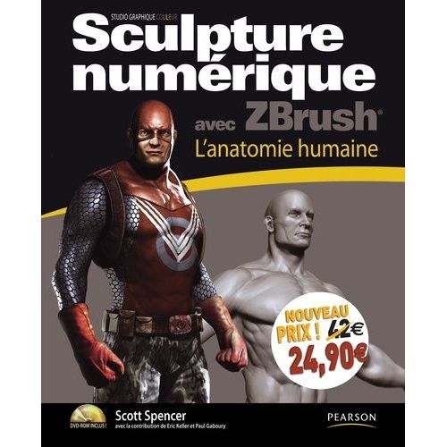 Sculpture Numérique Avec Zbrush - L'anatomie Humaine (1 Cd-Rom)