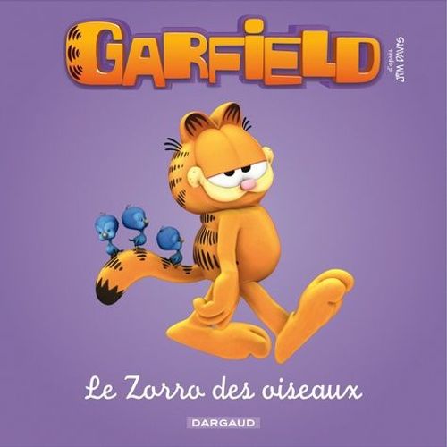 Garfield - Tome 7 - Le Zorro Des Oiseaux