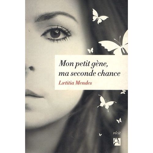 Mon Petit Gène, Ma Seconde Chance