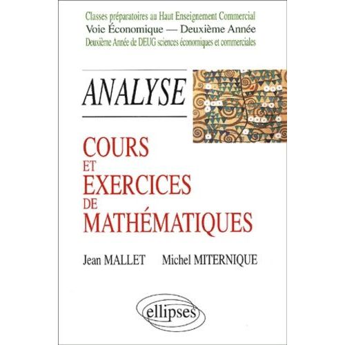 Cours Et Exercices De Mathematiques - Tome 5, Analyse