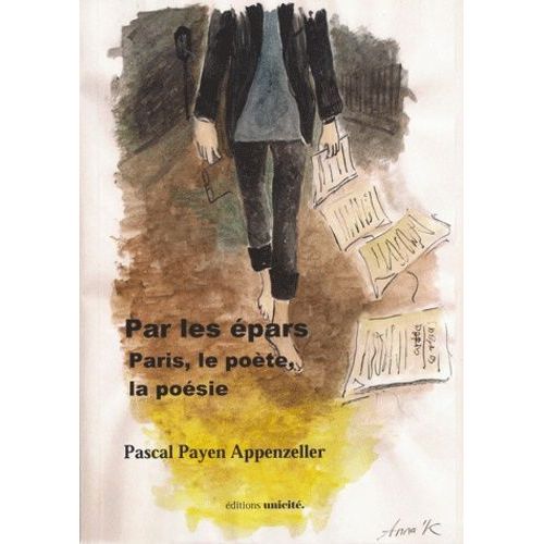 Par Les Épars Paris, Le Poête Et La Poésie