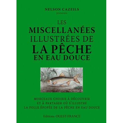 Les Miscellanées Illustrées De La Pêche En Eau Douce