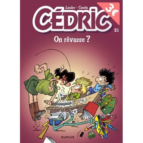 Cédric - Tome 21 - On Rêvasse ?