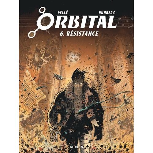 Orbital - Tome 6 - Résistance