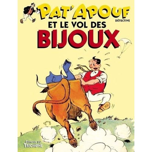 Pat'apouf Détective - Tome 10 - Pat'apouf Et Le Vol Des Bijoux