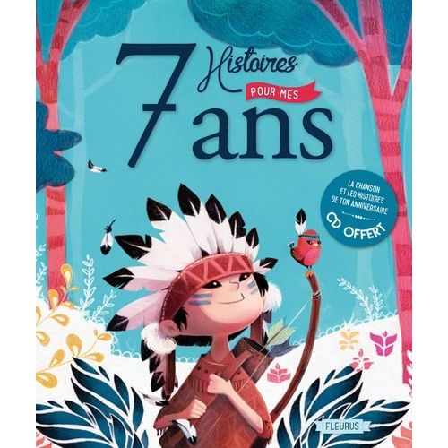 7 Histoires Pour Mes 7 Ans (1 Cd Audio)