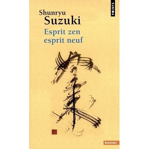 Esprit Zen, Esprit Neuf