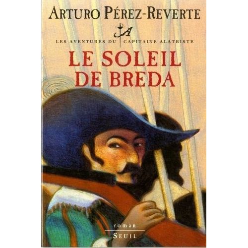 Les Aventures Du Capitaine Alatriste - Tome 3 - Le Soleil De Breda