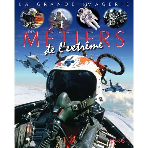 Les Métiers De L'extrême