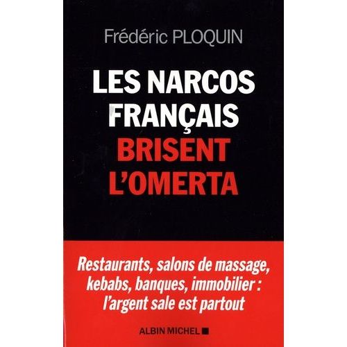 Les Narcos Français Brisent L'omerta