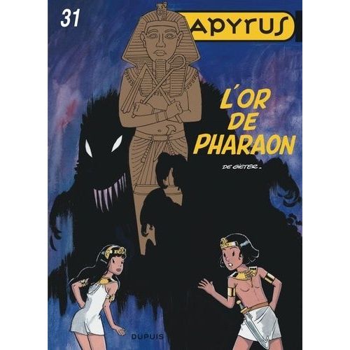 Papyrus - Tome 31 - L'or Des Pharaons