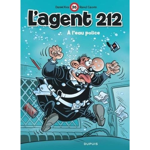 L'agent 212 - Tome 26 - A L'eau Police