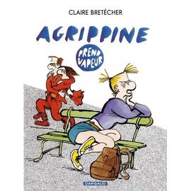 Agrippine - Tome 2 - Agrippine Prend Vapeur