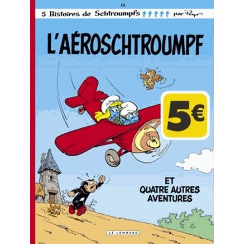 Les Schtroumpfs - Tome 14 - L'aéroschtroumpf