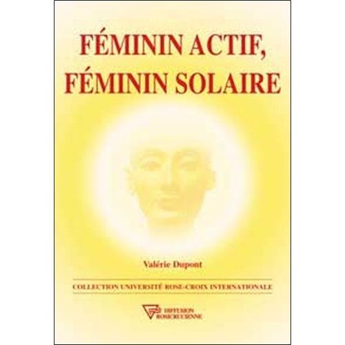 Feminin Actif, Feminin Solaire