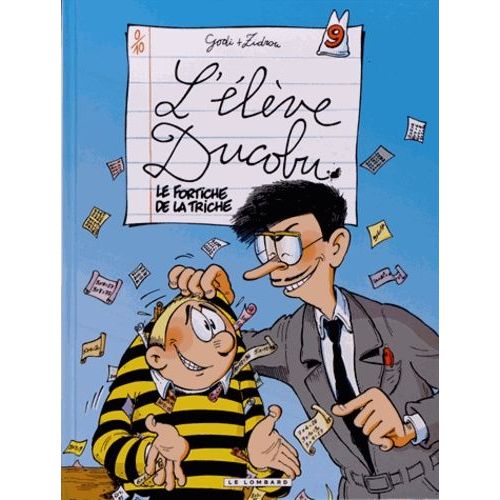 L'élève Ducobu - Tome 9 - Le Fortiche De La Triche