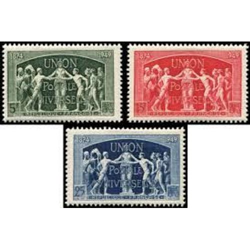75ème Anniversaire De L'Union Postale Universelle U.P.U. Série Complète Année 1949 N° 850 851 852 Yvert Et Tellier Luxe