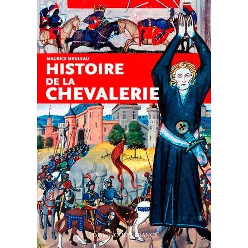 Histoire De La Chevalerie