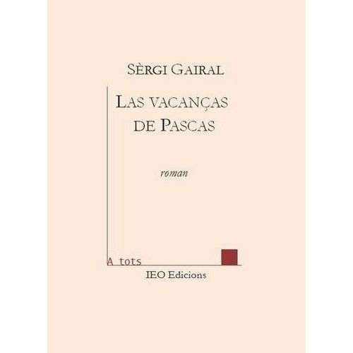 Las Vacanças De Pascas
