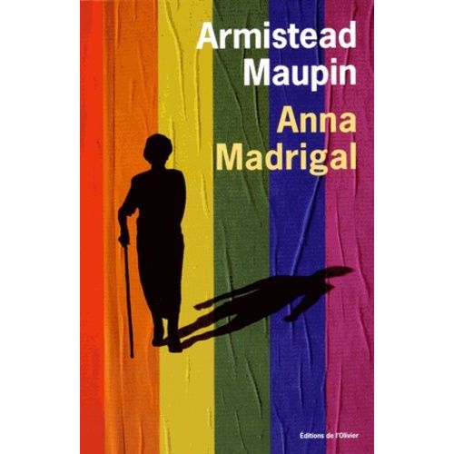 Chroniques De San Francisco - Tome 9 - Anna Madrigal