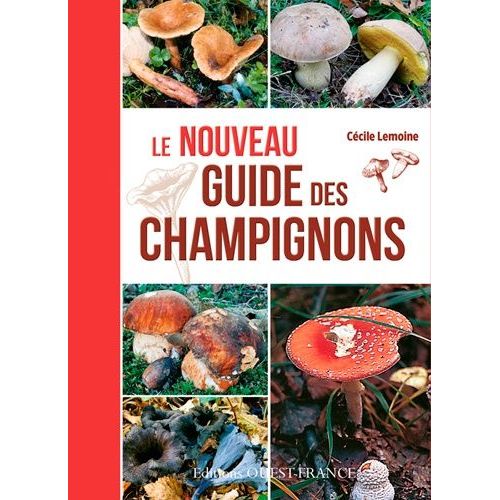 Nouveau Guide Des Champignons