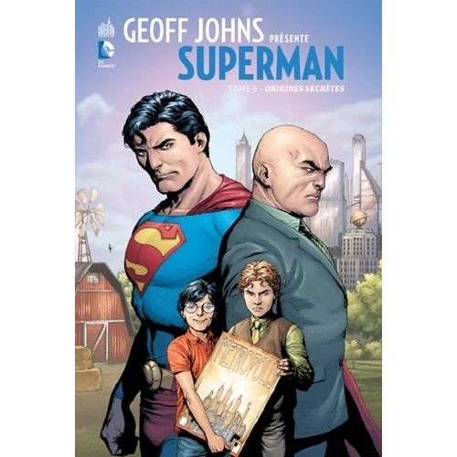 Geoff Johns Présente Superman - Tome 6 - Origines Secrètes