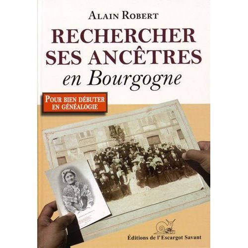 Rechercher Ses Ancêtres En Bourgogne