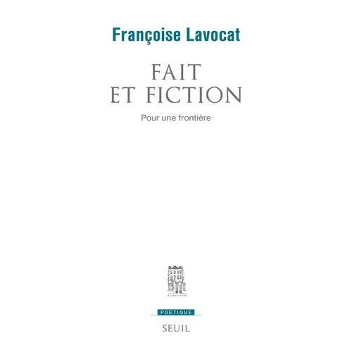 Fait Et Fiction - Pour Une Frontière