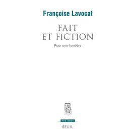 Fait Et Fiction - Pour Une Frontière