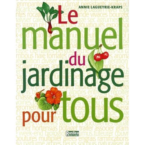 Le Manuel Du Jardinage Pour Tous