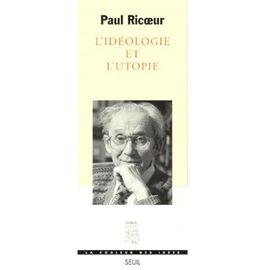L'idéologie Et L'utopie