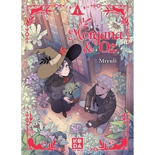 Morgana Et Oz - Tome 1