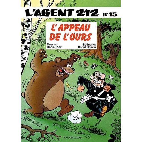 L'agent 212 - Tome 15 - L'appeau De L'ours