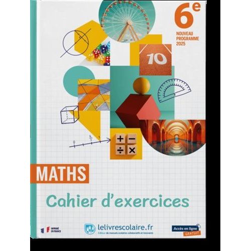 Mathematiques 6e - Cahier D'exercices