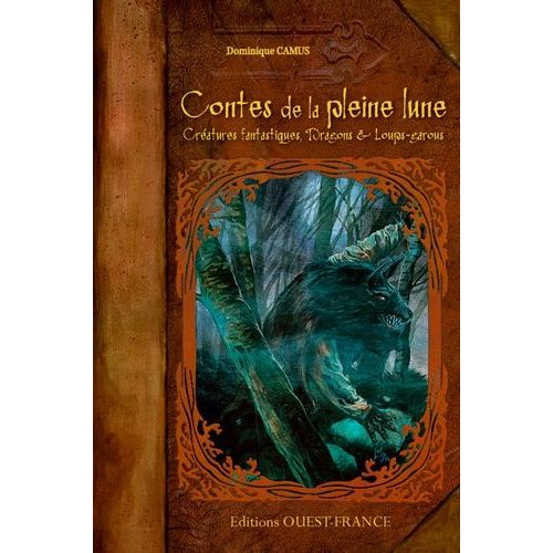 Contes De La Pleine Lune - Créatures Fantastiques, Dragons & Loups-Garous