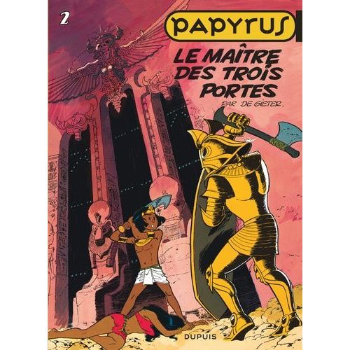 Papyrus - Tome 2 - Le Maitre Des Trois Portes
