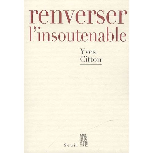 Renverser L'insoutenable