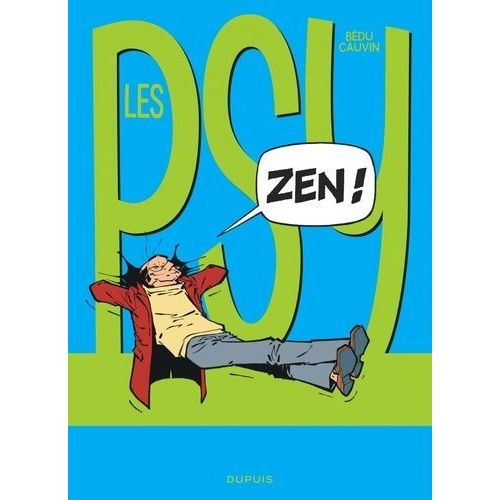 Les Psy - Tome 14 - Zen !