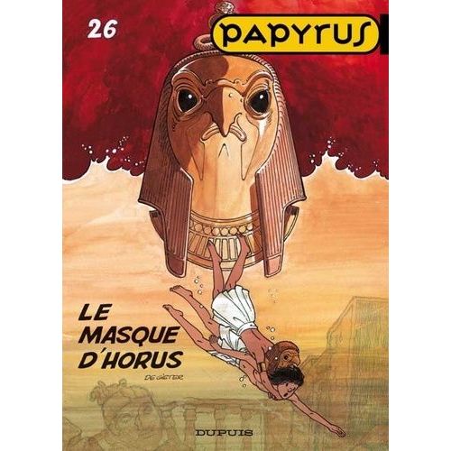 Papyrus - Tome 26 - Le Masque D'horus