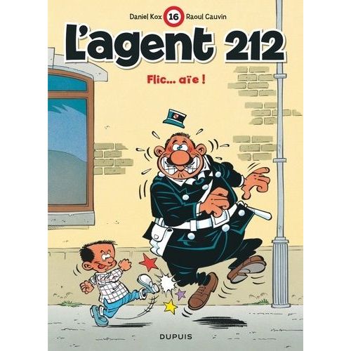 L'agent 212 - Tome 16 - Flic...Aïe